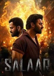 Salaar (2023) Dual Audio (Hindi-Telugu) Movie WEB-DL || 480p [550MB] || 720p [1.5GB] || 1080p [4.2GB]