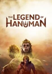 The Legend of Hanuman 2024 (Season 4) Hindi {Hotstar Series} WEB-DL || 480p [150MB] || 720p [300MB] || 1080p [600MB