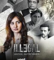 Illegal (Season 3) Hindi {Voot Series} {4K HQ} WEB-DL || 480p [150MB] || 720p [250MB] || 1080p [1GB]