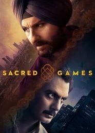 Sacred Games 2019 (Season 2) Hindi {Netflix Series} All Episodes WEB-DL || 480p [200MB] || 720p [450MB] || 1080p [1GB]